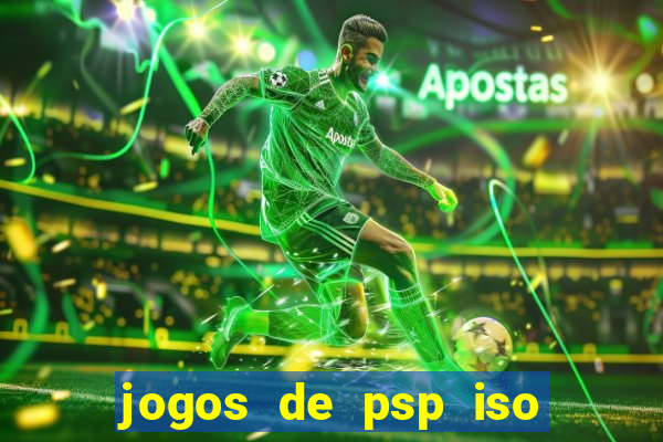 jogos de psp iso pt br